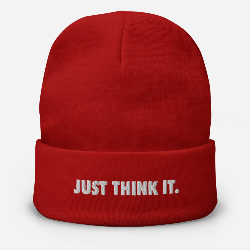 Just think it. Embroidered Beanie